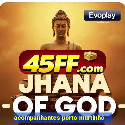 acompanhantes porto murtinho